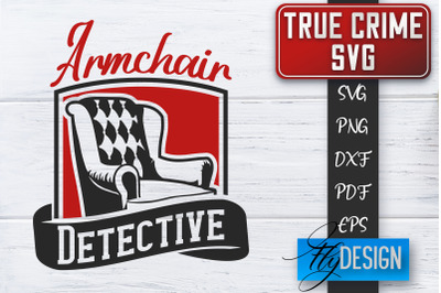 True Crime SVG | Crime Scene SVG | Crime Shows Quotes