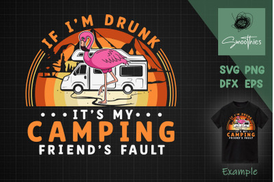 If I&#039;m Drunk Funny Flamingo Svg