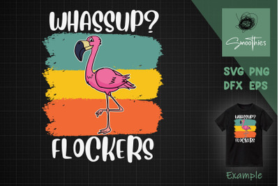 Flamingos Svg Whassup Flocker