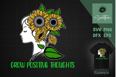 Grow Positive Thoughts Mental Sunflower