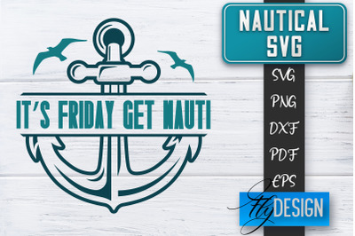 Nautical SVG | Summer Quotes SVG | Anchor SVG | Beach