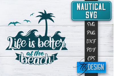 Nautical SVG | Summer Quotes SVG | Anchor SVG | Beach