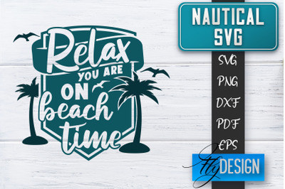 Nautical SVG | Summer Quotes SVG | Anchor SVG | Beach