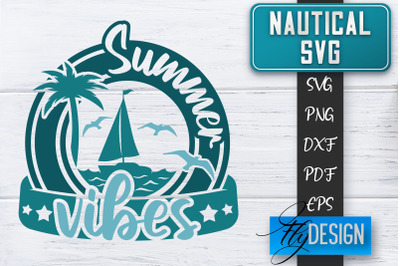 Nautical SVG | Summer Quotes SVG | Anchor SVG | Beach