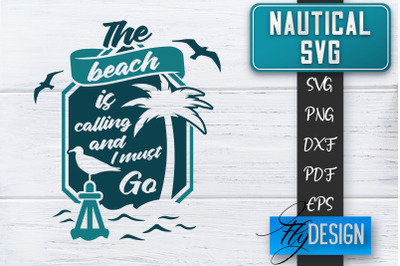 Nautical SVG | Summer Quotes SVG | Anchor SVG | Beach