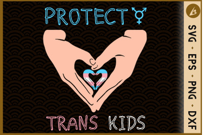 LGBT Support, Protect Trans Kid