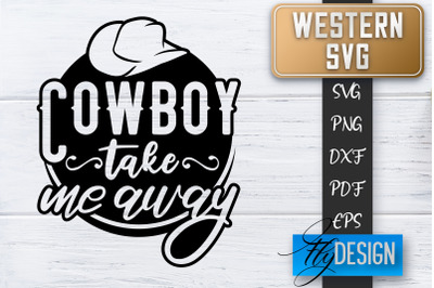 Western SVG | Cowboy Quotes SVG | Cowgirl SVG | Rodeo