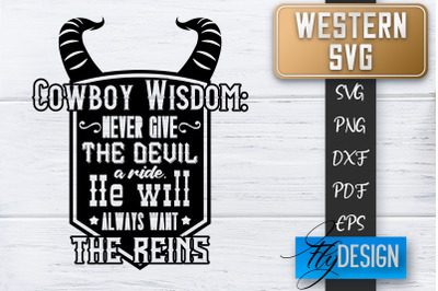 Western SVG | Cowboy Quotes SVG | Cowgirl SVG | Rodeo