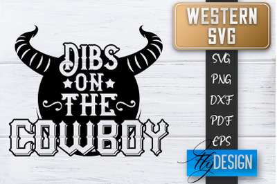 Western SVG | Cowboy Quotes SVG | Cowgirl SVG | Rodeo