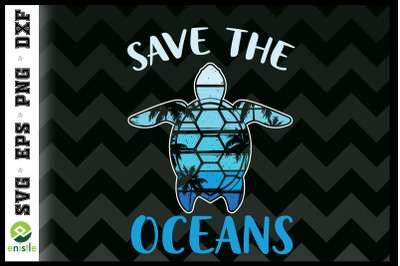 Save The Oceans Turtle Earth Day