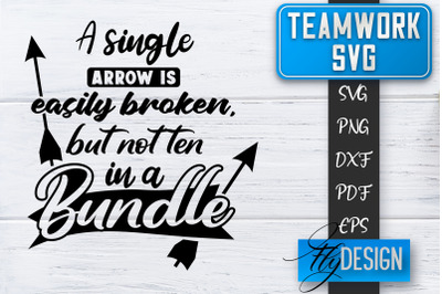 Teamwork SVG | Team Quotes SVG | Dream Team SVG | Leadership