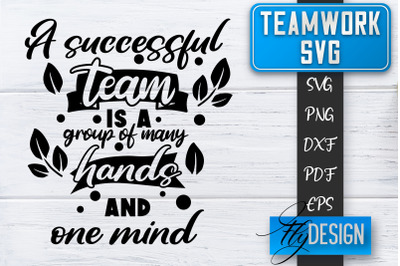 Teamwork SVG | Team Quotes SVG | Dream Team SVG | Leadership