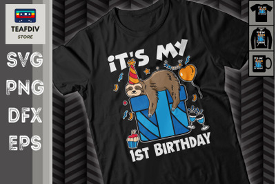 It&#039;s My 1st Birthday Cute Sloth Outfit