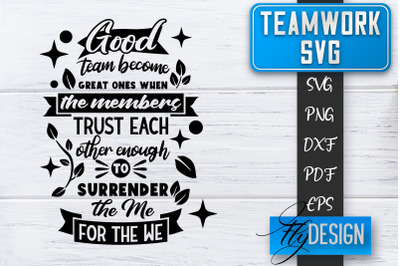 Teamwork SVG | Team Quotes SVG | Dream Team SVG | Leadership