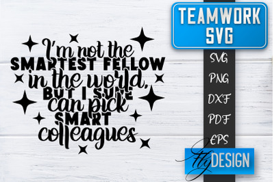 Teamwork SVG | Team Quotes SVG | Dream Team SVG | Leadership