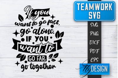 Teamwork SVG | Team Quotes SVG | Dream Team SVG | Leadership