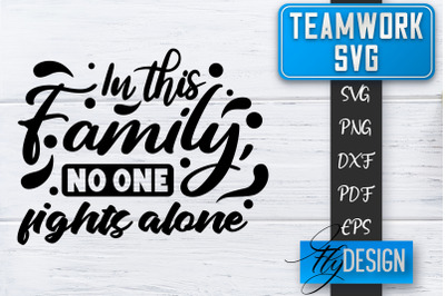 Teamwork SVG | Team Quotes SVG | Dream Team SVG | Leadership