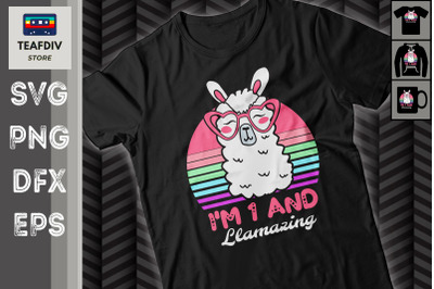 1st Birthday Llamazing&2C; Llama SVG