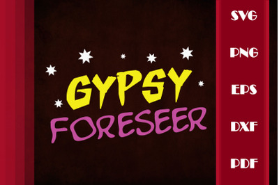 Fortune Teller Gypsy Foreseers