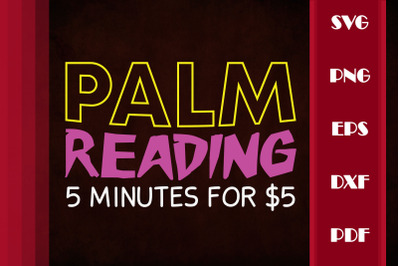 Palms Reading 5 Minutes For $5