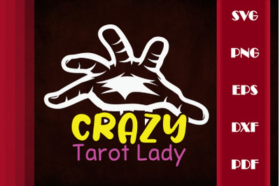 Fortune Teller Gift Crazy Tarot Lady