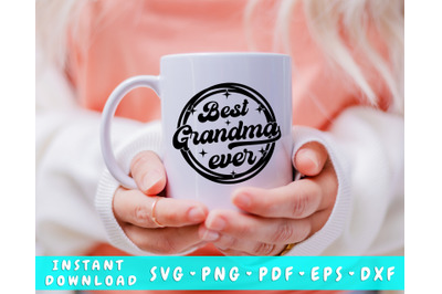 Best Grandma Ever SVG