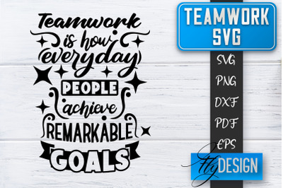 Teamwork SVG | Team Quotes SVG | Dream Team SVG | Leadership