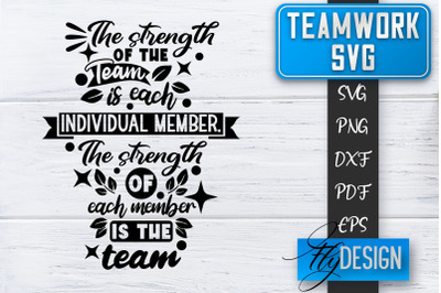 Teamwork SVG | Team Quotes SVG | Dream Team SVG | Leadership