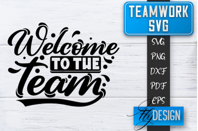 Teamwork SVG | Team Quotes SVG | Dream Team SVG | Leadership