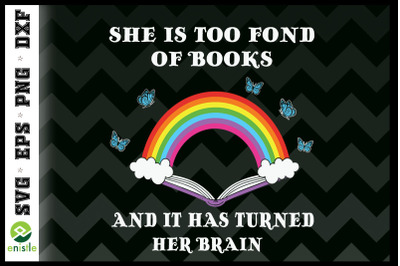 Reader She is too fond of books