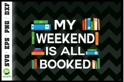 Book Reader My weekend is all booked