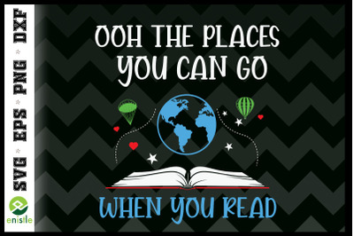 Oh The Places You Can Go When You Read