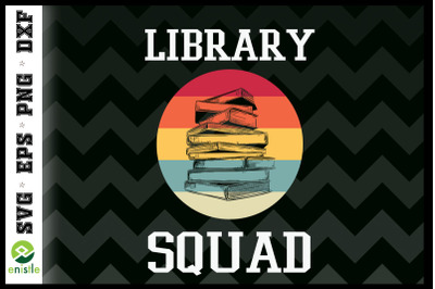 Library Squad Book Lovers Bookworm