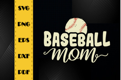 Funny Design Baseball Mom Gift