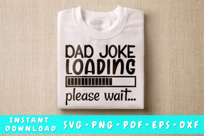 Dad Joke Loading Please Wait SVG