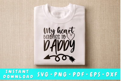 My Heart Belongs To Daddy SVG