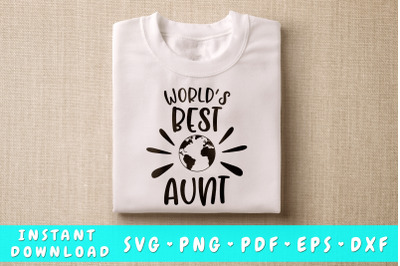 World&amp;&23;039;s Best Aunt SVG