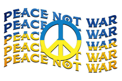 Peace Not War Sublimation