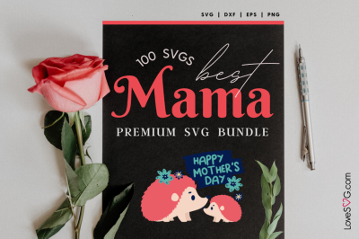The Best Mama SVG Bundle