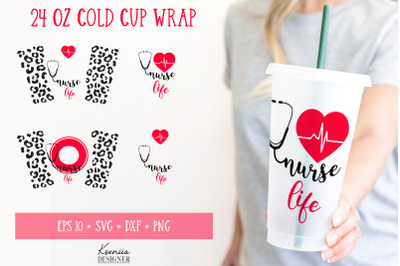 Nurse Life Starbucks Cup Full Wrap. 24 Oz Cold Cup Wrap SVG