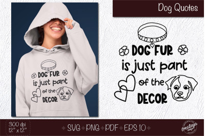 Funny dog quotes svg, dog quote svg, t shirt design, Dog outline SVG,