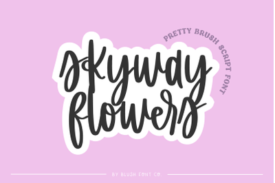 SKYWAY FLOWERS Brush Script Font