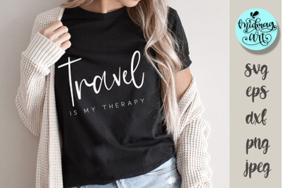 Travel is my therapy svg, summer cut file