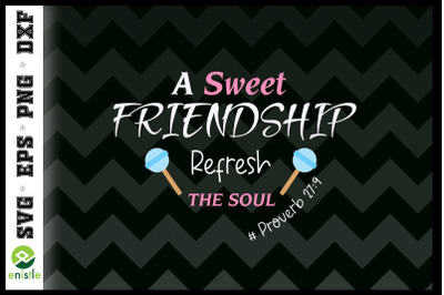 A Sweet Friendship Refreshes The Soul