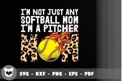 I&#039;m Not Just Any Softballs Mom