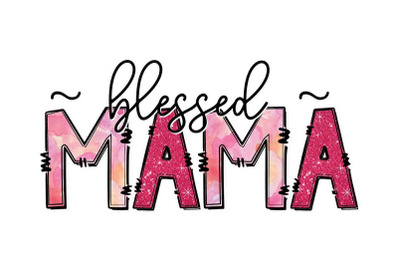 Blessed Mama Sublimation