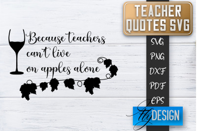 Teacher SVG | Teacher Quotes SVG | Back to school SVG