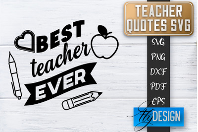 Teacher SVG | Teacher Quotes SVG | Back to school SVG