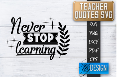 Teacher SVG | Teacher Quotes SVG | Back to school SVG