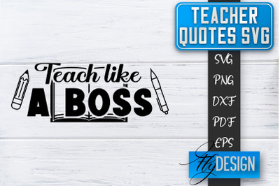 Teacher SVG | Teacher Quotes SVG | Back to school SVG